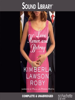 love honor and betray by kimberla lawson roby